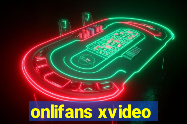 onlifans xvideo